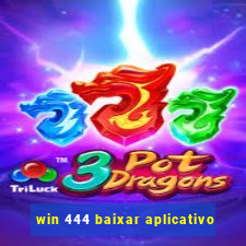 win 444 baixar aplicativo